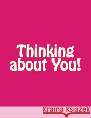 Thinking about You! Family Best 9781537371436 Createspace Independent Publishing Platform