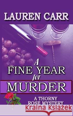 A Fine Year for Murder Lauren Carr 9781537376905