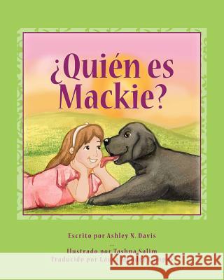 ¿Quién es Mackie? Salim, Tashna 9781537378886 Createspace Independent Publishing Platform