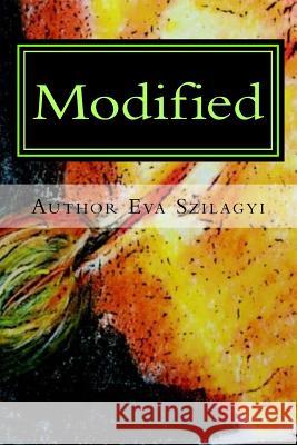 Modified Eva Szilagyi 9781537393230