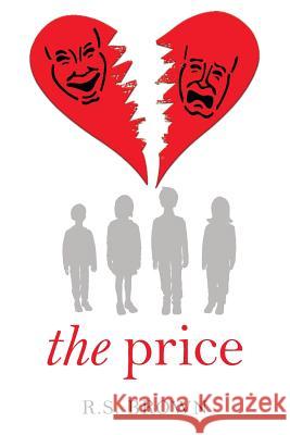 The Price R. S. Brown 9781537395159 Createspace Independent Publishing Platform