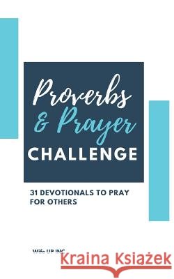 Proverbs & Prayer Challenge Wife Up Inc Sharlene Hawkins Patricia Crider 9781537401003