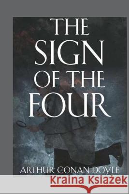 The Sign of the Four Arthur Cona 9781537402109 Createspace Independent Publishing Platform