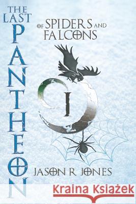 The Last Pantheon: of spiders and falcons Castro, Andres 9781537410692