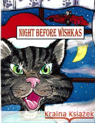 Night Before Wishkas Patricia Kelley Powell Christopher Diket 9781537413716