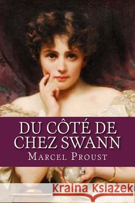 Du cote de chez Swann Ravell 9781537421872 Createspace Independent Publishing Platform