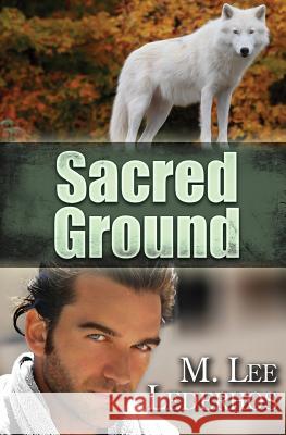 Sacred Ground M. Lee Lederhos 9781537424149 Createspace Independent Publishing Platform