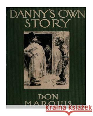 Danny's own story. NOVEL Illustrated by: E.W. Kemble Kemble, E. W. 9781537428475