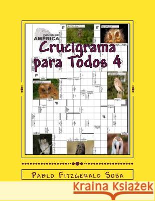 Crucigrama para Todos 4: Aprende Jugando Sosa, Pablo Fitzgerald 9781537434827