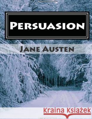 Persuasion Jane Austen 9781537440224 Createspace Independent Publishing Platform