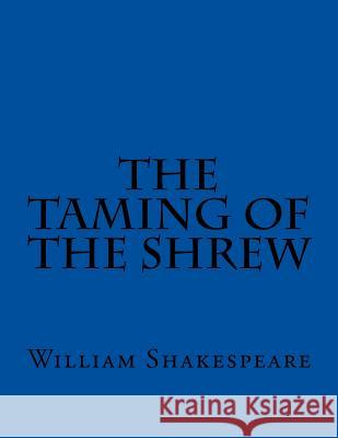 The Taming Of The Shrew Shakespeare, William 9781537455846 Createspace Independent Publishing Platform