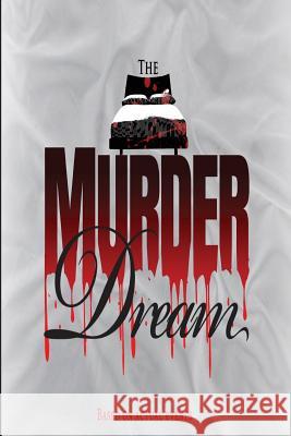 The Murder Dream Cornellius D. Jefferson 9781537458168 Createspace Independent Publishing Platform