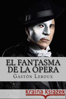 El Fantasma de la Ópera Yanez, Damilys 9781537459981