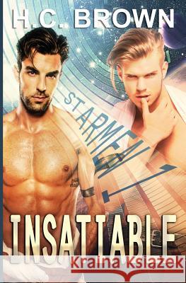 Insatiable H. C. Brown 9781537461526 Createspace Independent Publishing Platform