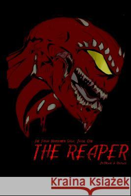 The Reaper Michael a. Rockwell Angel Blackwood Shelby Westlake 9781537471969