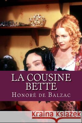 La Cousine Bette Honore D Ravell 9781537472003 Createspace Independent Publishing Platform