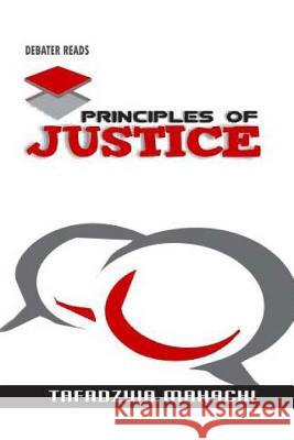 Principles of Justice Tafadzwa Mahachi 9781537472348 Createspace Independent Publishing Platform