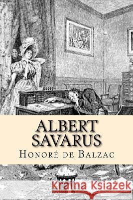 Albert Savarus Honore D Josemberg Duran 9781537473208