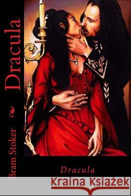 Dracula Bram Stoker Sara Lopez 9781537479965 Createspace Independent Publishing Platform