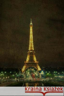 Paris: Eifel Tower Store Talent Anne Steel 9781537483573 Createspace Independent Publishing Platform