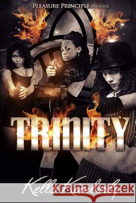 Trinity Kellz Kimberly 9781537483795 Createspace Independent Publishing Platform