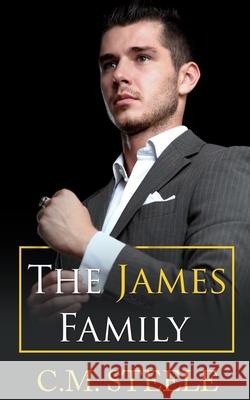 The James Family: The No Series C. M. Steele 9781537491530 Createspace Independent Publishing Platform