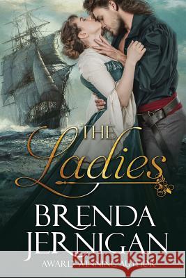 The Ladies Brenda Jernigan 9781537498744 Createspace Independent Publishing Platform