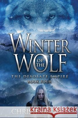 Winter of the Wolf Christina Ochs 9781537509853