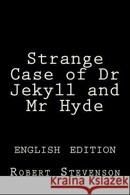 Strange Case of Dr Jekyll and Mr Hyde Sanchez, Angel 9781537512327 Createspace Independent Publishing Platform