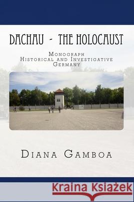 DACHAU - The Holocaust Restrepo, Klau 9781537516448