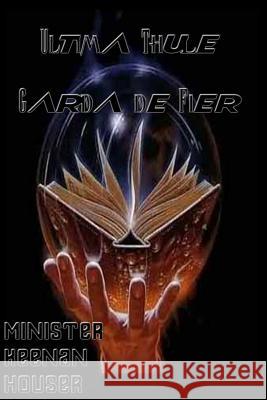 Ultima Thule Keenan Houser 9781537518848 Createspace Independent Publishing Platform