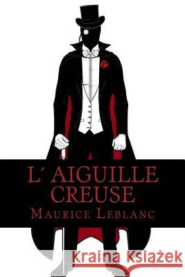 L Aiguille creuse Ravell 9781537526928 Createspace Independent Publishing Platform