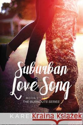 Suburban Love Song Karen Gordon 9781537532653