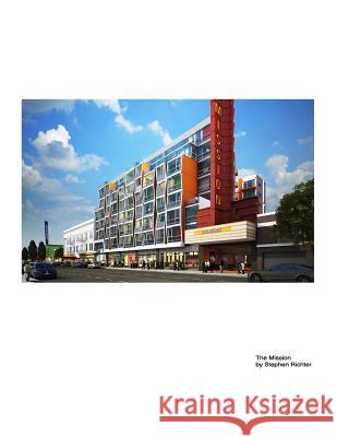 The Mission Stephen Richter 9781537579535 Createspace Independent Publishing Platform