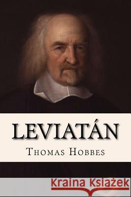 Leviatan Thomas Hobbes Thomas Hobbes 9781537581293 Createspace Independent Publishing Platform