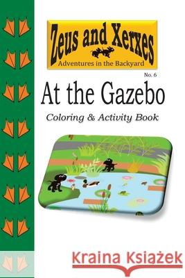 At the Gazebo Coloring & Activity Book Natasha Owens 9781537586793 Createspace Independent Publishing Platform