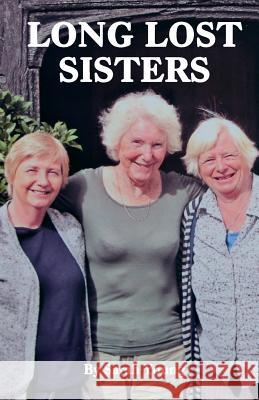 Long lost sisters Young, Sarah 9781537604800 Createspace Independent Publishing Platform