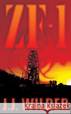 Zf-1 J. J. Wilder Gregory R. Lynch 9781537612799 Createspace Independent Publishing Platform