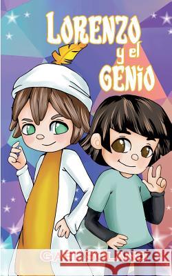 Lorenzo y el genio Solano, Gael 9781537618449 Createspace Independent Publishing Platform