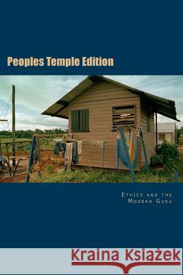 Peoples Temple Edition -. Ethic 9781537621227