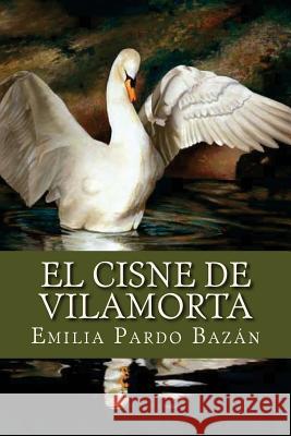 El cisne de Vilamorta Ravell 9781537623863 Createspace Independent Publishing Platform