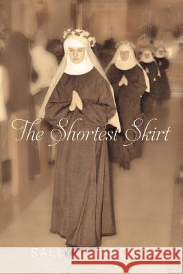 The Shortest Skirt Sally J. Jardine 9781537626017 Createspace Independent Publishing Platform