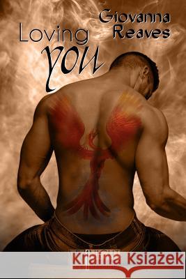 Loving You: Mpreg Romance Book Two Giovanna Reaves 9781537627953