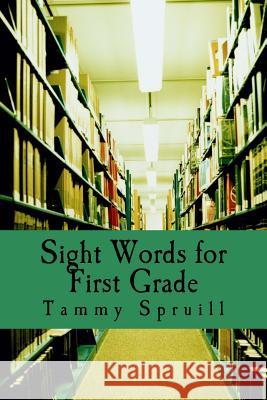 Sight Words for First Grade: treasure Book learning series Spruill, Tammy 9781537636962 Createspace Independent Publishing Platform