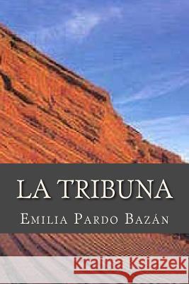 La tribuna Ravell 9781537637860 Createspace Independent Publishing Platform