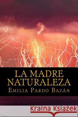 La madre naturaleza Ravell 9781537640457 Createspace Independent Publishing Platform