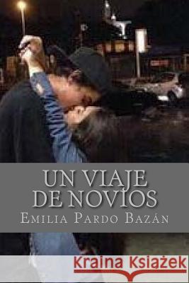 Un viaje de novios Ravell 9781537643045 Createspace Independent Publishing Platform