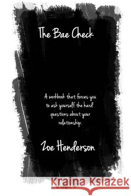 The Bae Check Zoe Henderson 9781537649122