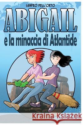 Abigail e la minaccia di Atlantide Cafaro, Giuseppe Jo 9781537684642