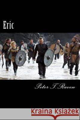 Eric Peter T 9781537686738 Createspace Independent Publishing Platform